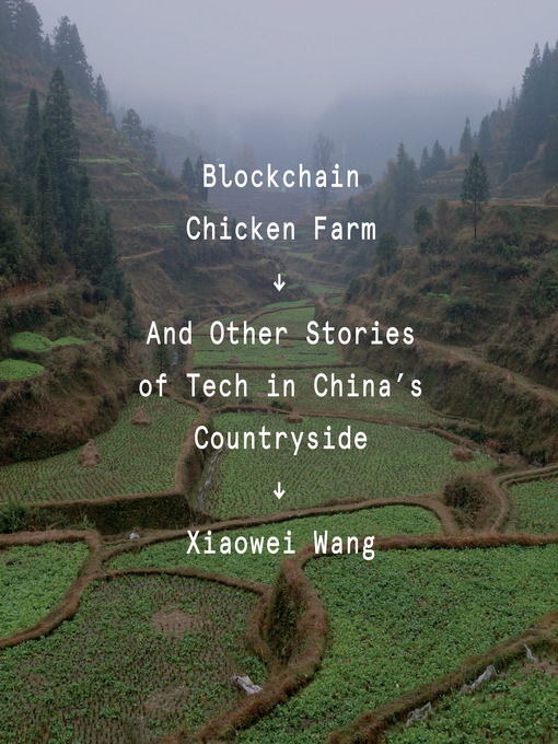 Title details for Blockchain Chicken Farm by Xiaowei Wang - Available